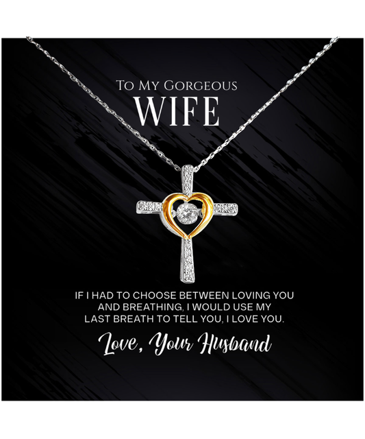 To My Gorgeous Wife, Cross Dancing Necklace From Husband, Wife Anniversary Present, Birthday Wife Gift From Husband, Gift To My Wife