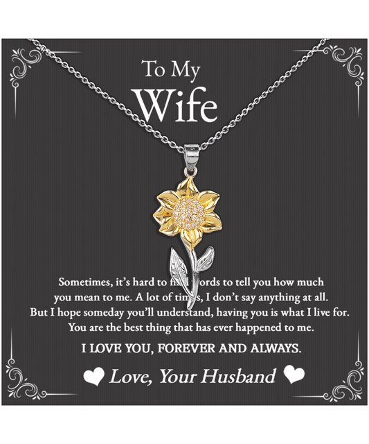 Husband to Wife Gift, Sunflower Pendant Necklace To My Wife, Wedding Anniversary Gift For Wife, Message Card Jewelry For Wife