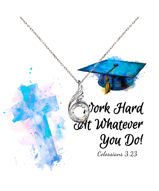 Work Harder At Whatever You Do Graduation Gift, Rising Phoenix Necklace Grad Gift, Colossians 3:23 Jewelry, Bible Verse Gift