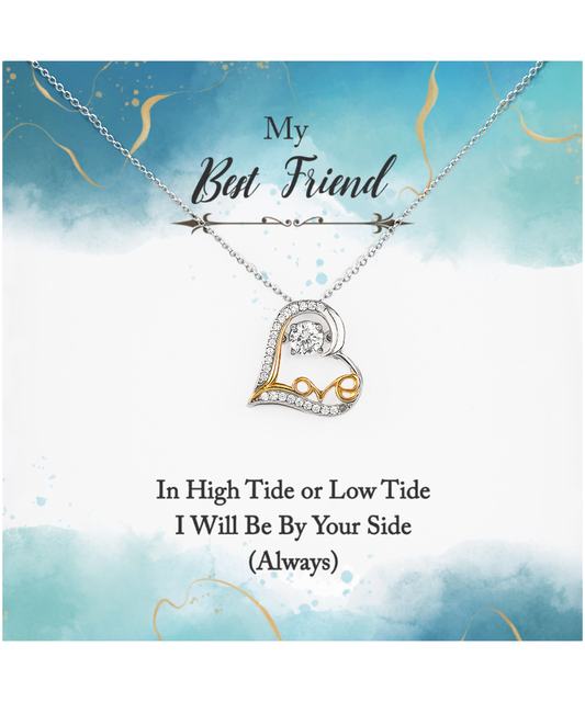 My Best Friend, Always Be By Your Side Jewelry, Love Dancing Necklace For Best Friend, In High or Low Tide Gift for Best Friend