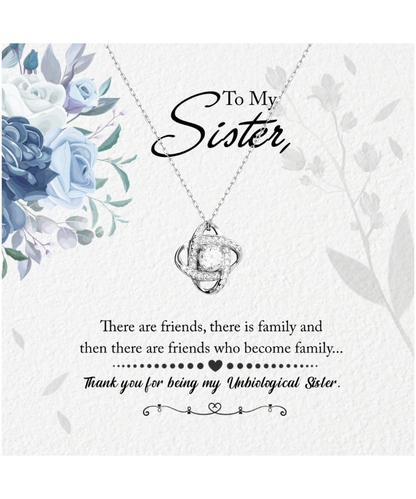 Thank You For Being My Unbiological Sister, Love Knot Silver Necklace To My Unbiological Sister, Unbiological Sister Friendship Gift