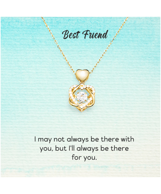 Best Friend Jewelry Gift, Heart Knot Gold Necklace For My Best Friend, I'll Always Be There For You My Best Friend, To My Best Friend