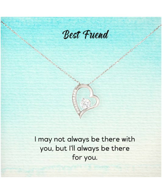 Best Friend Jewelry Gift, Solitaire Crystal Necklace For My Best Friend, I'll Always Be There For You My Best Friend, To My Best Friend