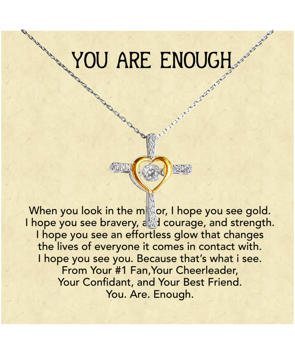 You Are Enough Best Friend, Cross Dancing Necklace From Your Best Friend, Inspirational Gift For My Best Friend, To My Best Friend