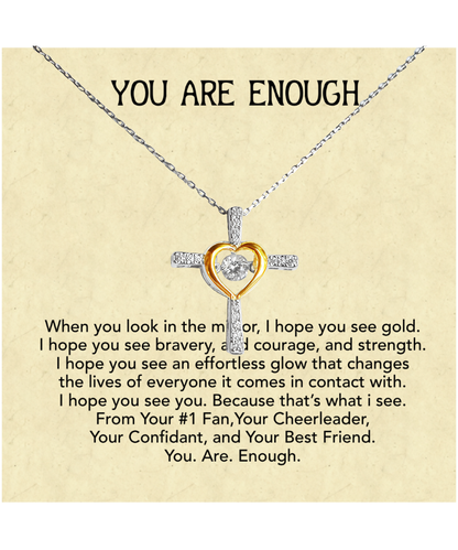 You Are Enough Best Friend, Cross Dancing Necklace From Your Best Friend, Inspirational Gift For My Best Friend, To My Best Friend