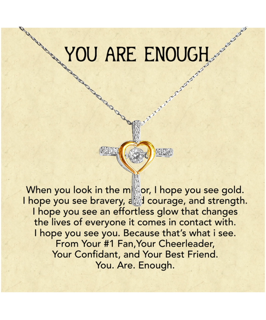 You Are Enough Best Friend, Cross Dancing Necklace From Your Best Friend, Inspirational Gift For My Best Friend, To My Best Friend