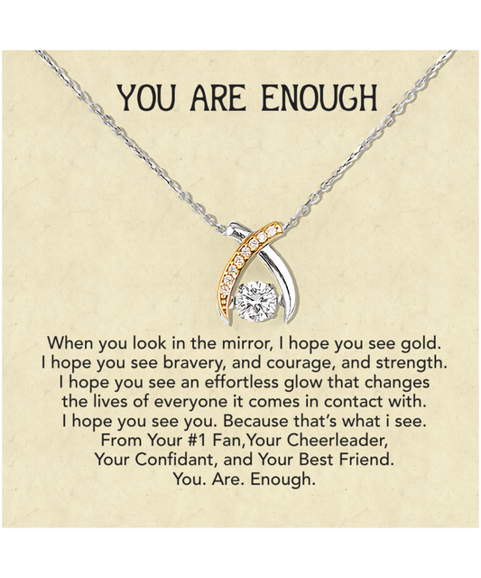 You Are Enough Best Friend, Wishbone Dancing Necklace From Your Best Friend, Inspirational Gift For My Best Friend, To My Best Friend