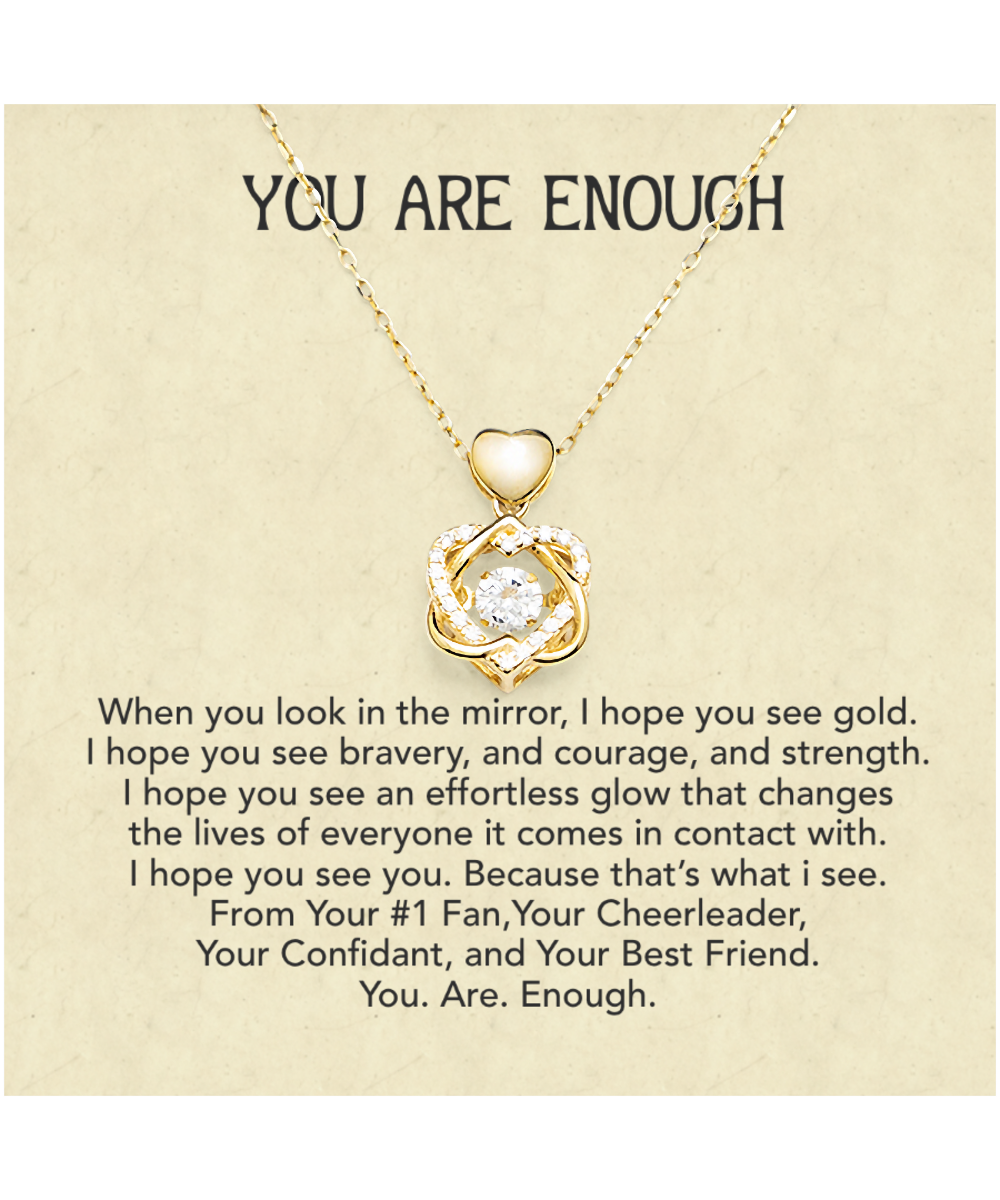 You Are Enough Best Friend, Heart Knot Gold Necklace From Your Best Friend, Inspirational Gift For My Best Friend, To My Best Friend