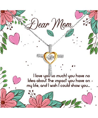 To My Dear Mom, Cross Dancing Necklace For Mom, Appreciation Gift To Mom From Daughter, Mom Jewelry Gift, I Love You Mom