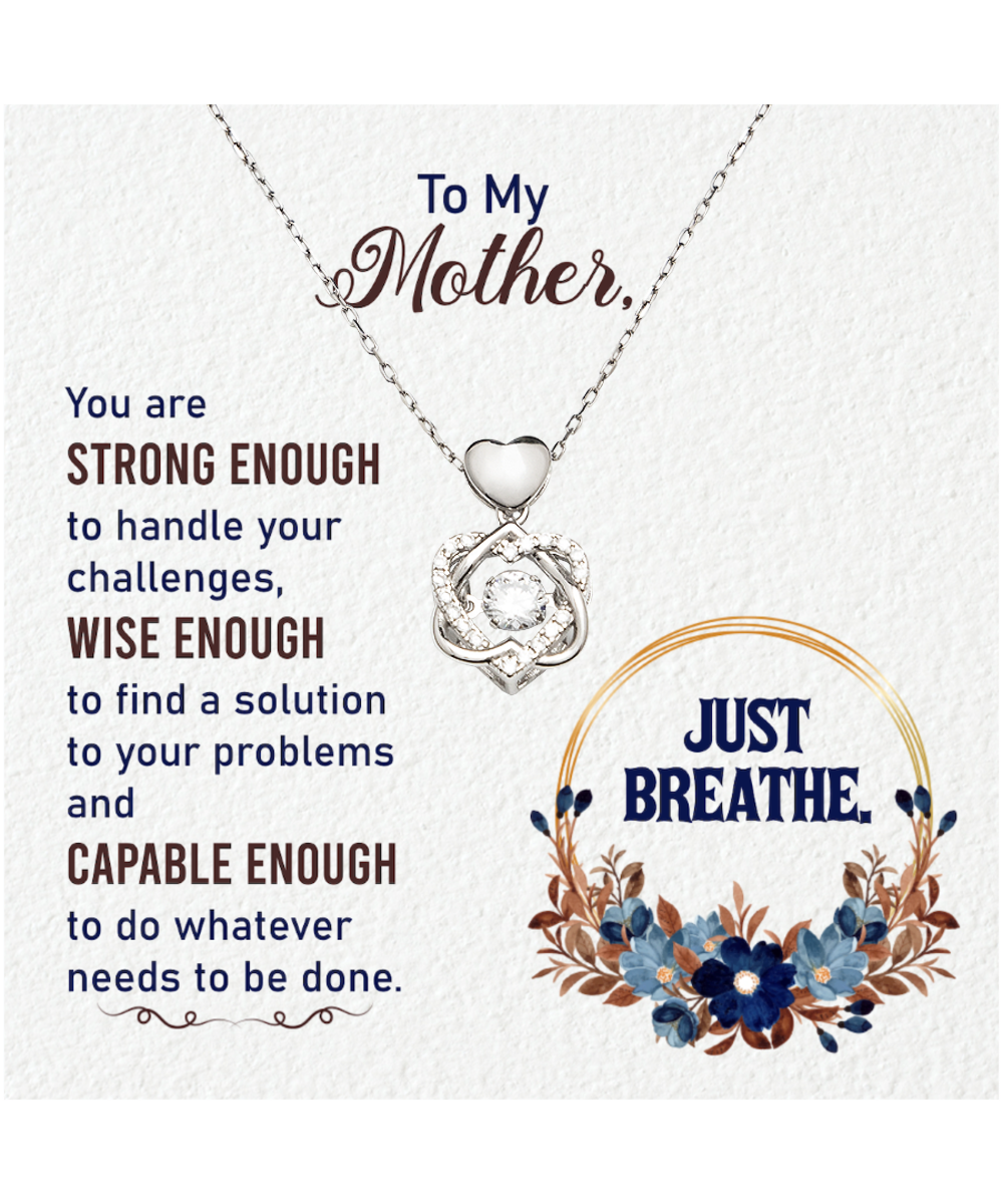 To My Mother, Heart Knot Silver Necklace For Mother, Encouragement Gift To Mother, From Daughter To Mother, Strong Mother Jewelry