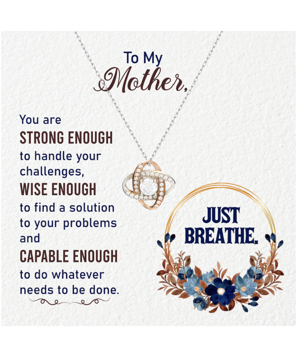 To My Mother, Love Knot Rose Gold Necklace For Mother, Encouragement Gift To Mother, From Daughter To Mother, Strong Mother Jewelry