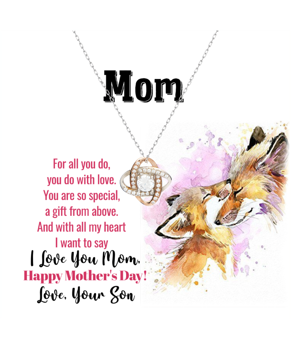 I Love You Mom, Happy Mother's Day Jewelry, Love Knot Rose Gold Necklace For Mom, Mom Necklace Gift, Appreciation Gift From Son To Mom