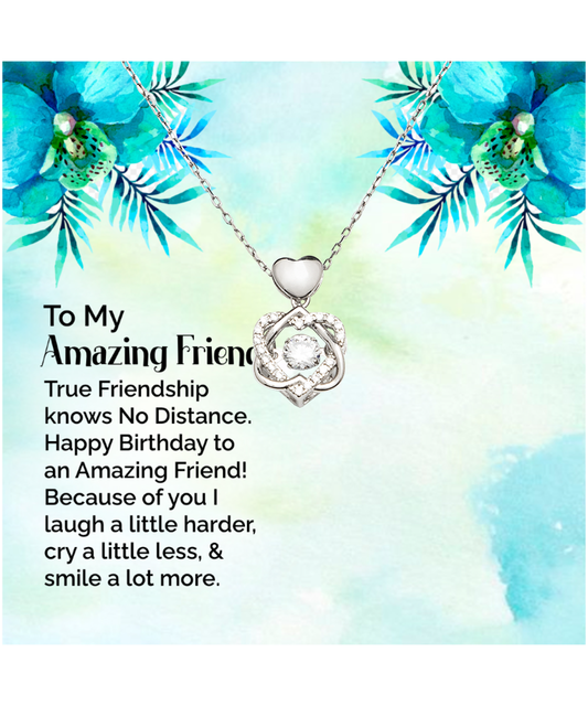 Happy Birthday To My Amazing Friend, Heart Knot Silver Necklace To My Amazing Friend, Friendship Jewelry, Gift For My Amazing Friend