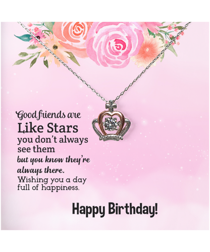 Happy Birthday To My Good Friend, Crown Pendant Necklace To My Friend, Friendship Jewelry Birthday Gift, Good Friends Are Like Stars