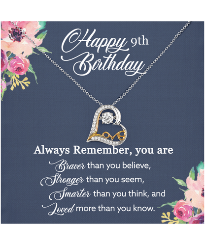 Happy 9th Birthday, Birthday Gift For Girls, 9th Birthday Gift, You Are Braver And Loved - Heart Love Dancing Necklace With Birthday Greeting Card