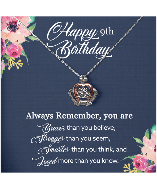 Happy 9th Birthday, Birthday Gift For Girls, 9th Birthday Gift, You Are Braver And Loved - .925 Sterling Silver Crown Pendant Necklace With Birthday Greeting Card