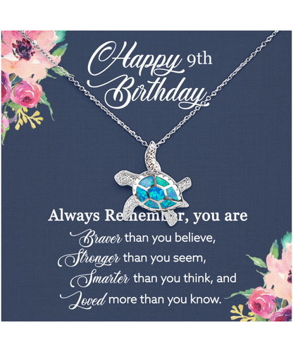 Happy 9th Birthday, Birthday Gift For Girls, 9th Birthday Gift, You Are Braver And Loved - .925 Sterling Silver Opal Turtle Necklace With Birthday Greeting Card