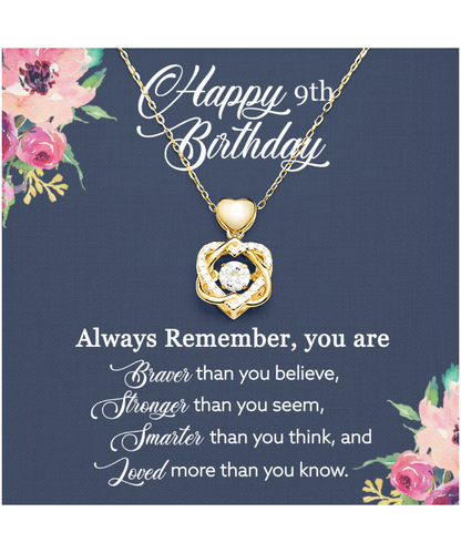 Happy 9th Birthday, Birthday Gift For Girls, 9th Birthday Gift, You Are Braver And Loved - Heart Knot Gold Necklace With Birthday Greeting Card