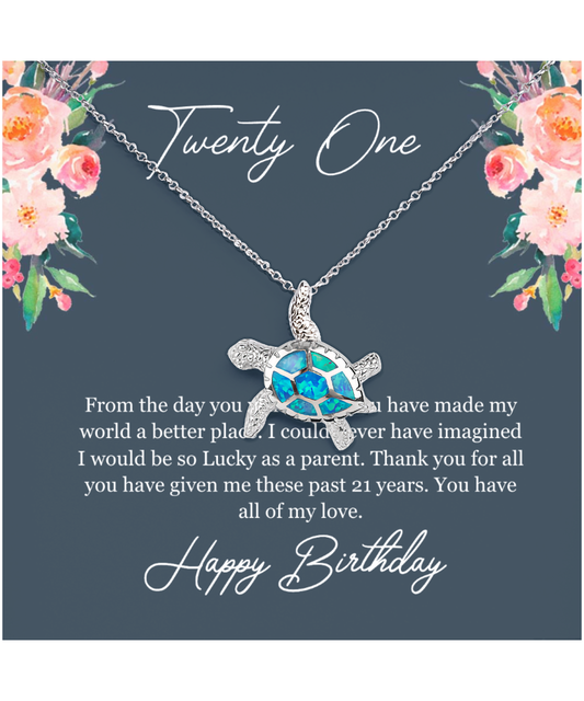 Twenty One Birthday, 21st Birthday, Birthday Gift For Her, You Have All Of My Love - .925 Sterling Silver Opal Turtle Necklace With Birthday Greeting Card