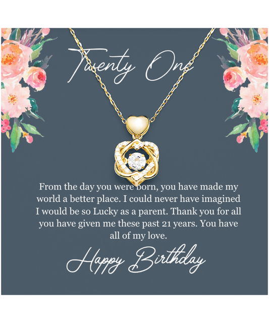 Twenty One Birthday, 21st Birthday, Birthday Gift For Her, You Have All Of My Love - Heart Knot Gold Necklace With Birthday Greeting Card