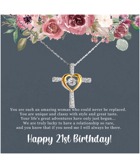 Birthday Gift For Her, Happy 21st Birthday, 21st Birthday, You Are Such An Amazing Woman - .925 Sterling Silver Cross Dancing Necklace With Sweet Greeting Card