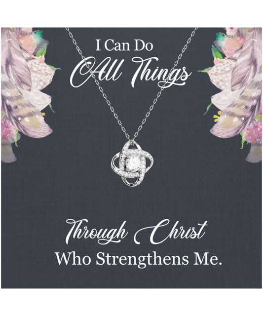 Christian Gift For Women, Bible Verse Gift, Philippians 4:13, I Can Do All Things Through Christ - .925 Sterling Silver Love Knot Silver Necklace With Message Card