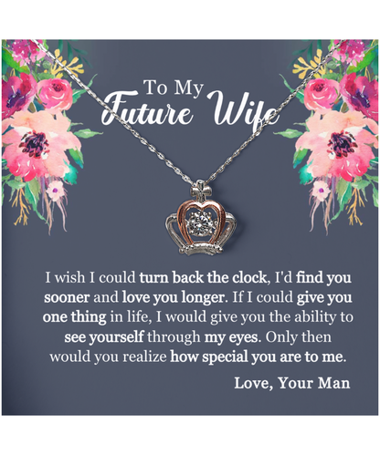 To My Future Wife, Bride To Be Gift, Future Wife, Fiance Gift For Her, You Are Special To Me - .925 Sterling Silver Crown Pendant Necklace With Message Card