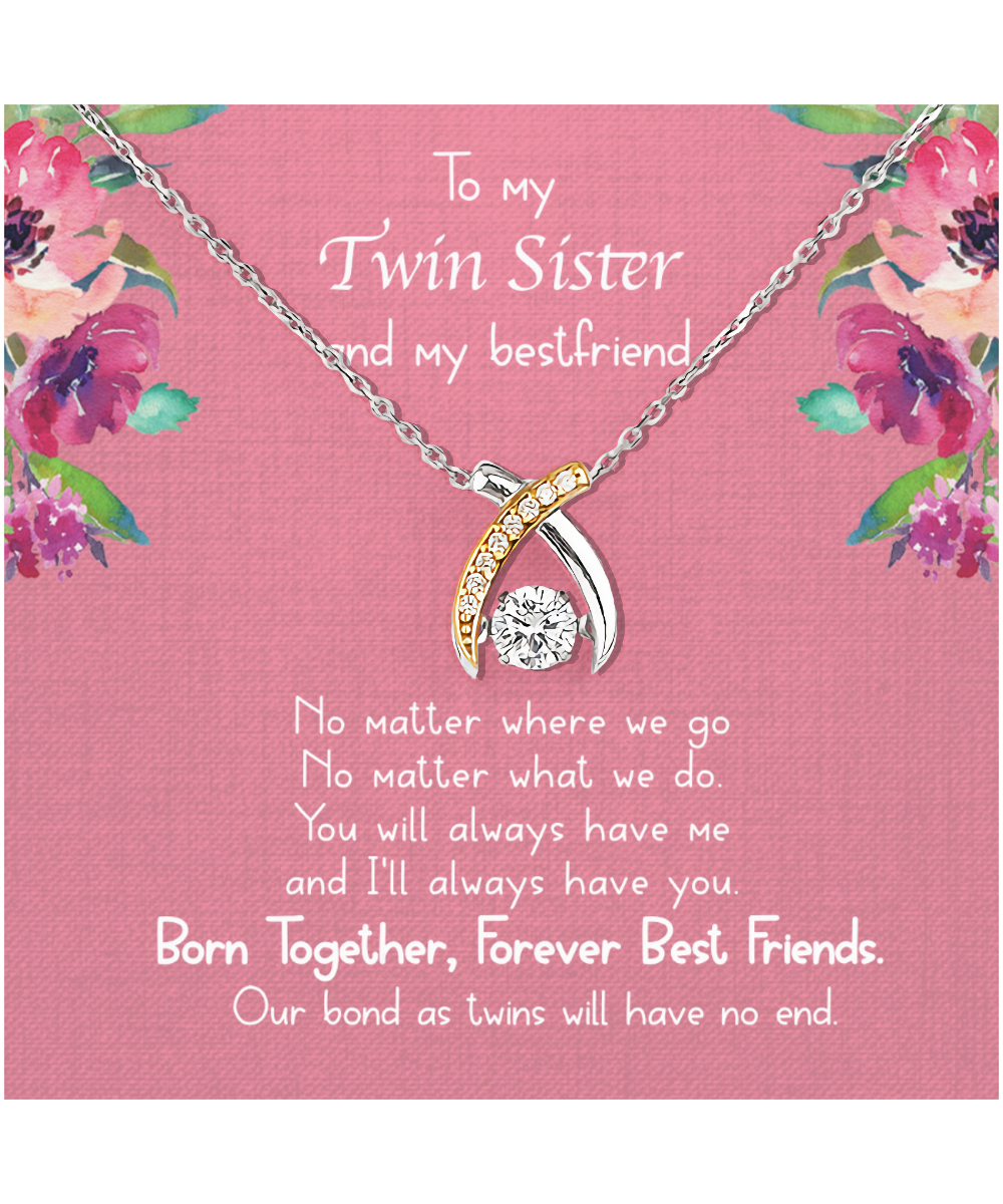 Gift For Twin Sister, Twin Sister, Sister Bestfriend, Born Together, Forever Best Friend - .925 Sterling Silver Wishbone Dancing Necklace With Message Card