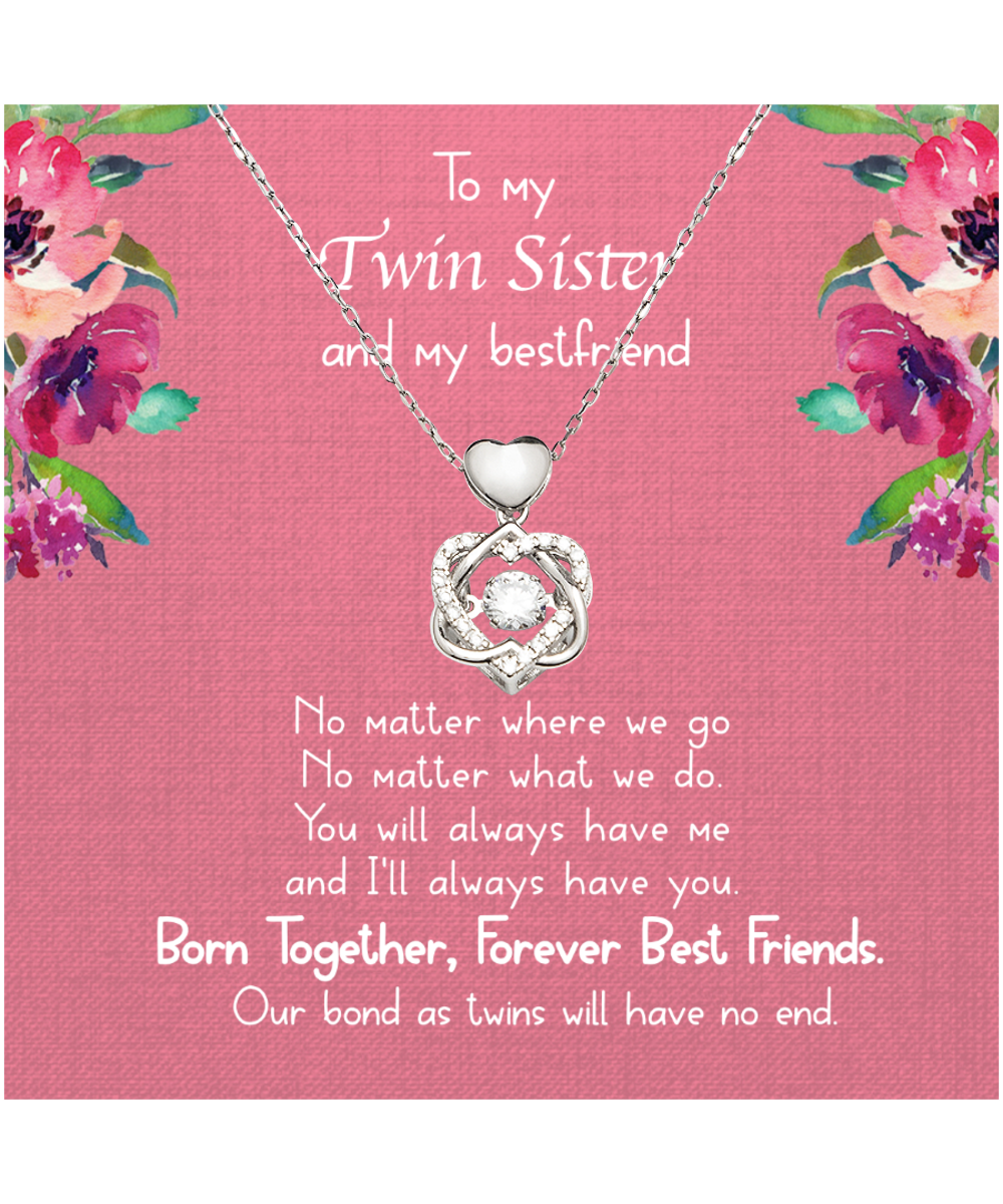 Gift For Twin Sister, Twin Sister, Sister Bestfriend, Born Together, Forever Best Friend - .925 Sterling Silver Heart Knot Silver Necklace With Message Card