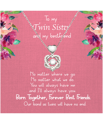 Gift For Twin Sister, Twin Sister, Sister Bestfriend, Born Together, Forever Best Friend - .925 Sterling Silver Heart Knot Silver Necklace With Message Card