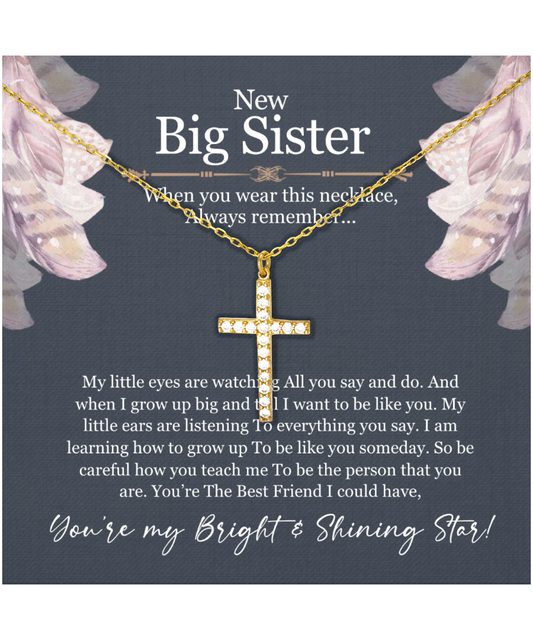 New Big Sister Gift, From Little Sister, Jewelry For Big Sister, You're My Bright And Shining Star - Crystal Gold Cross Necklace With Message Card