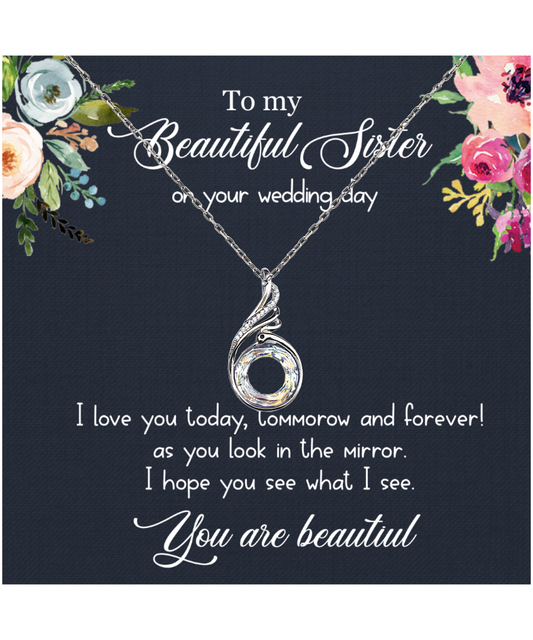 To My Sister On Her Wedding Day, Sister On Wedding Day, Wedding Gift For Sister, You Are Beautiful - .925 Sterling Silver Rising Phoenix Necklace With Message Card