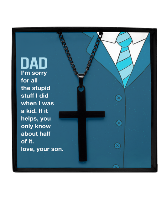 I'm Sorry Black Cross Necklace For Dad, Gift Dad I'm Sorry From Son, Love Gift I'm Sorry Dad, Dad Sorry Message From Son