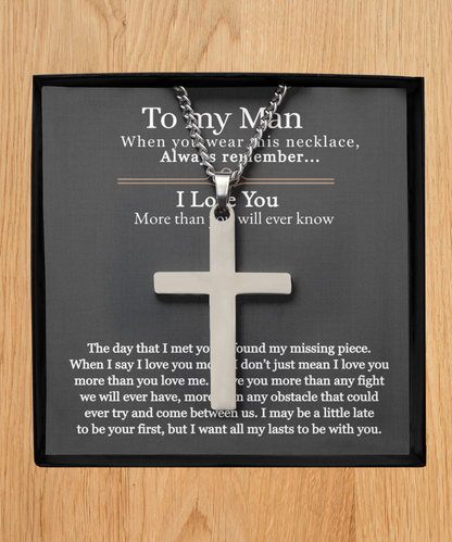 To My Man, Silver Cross Necklace, For Him, I Love You Husband, Fathers Day Gift, Necklace Gift For Men, I Want All My Lasts To Be With You