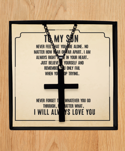 To My Son, Black Cross Necklace Gift For Son, Believe In Yourself Son, I Love You Son, 18th Birthday Gift Son, Mom To Son Gift Ideas, Father Son Message Card Gift