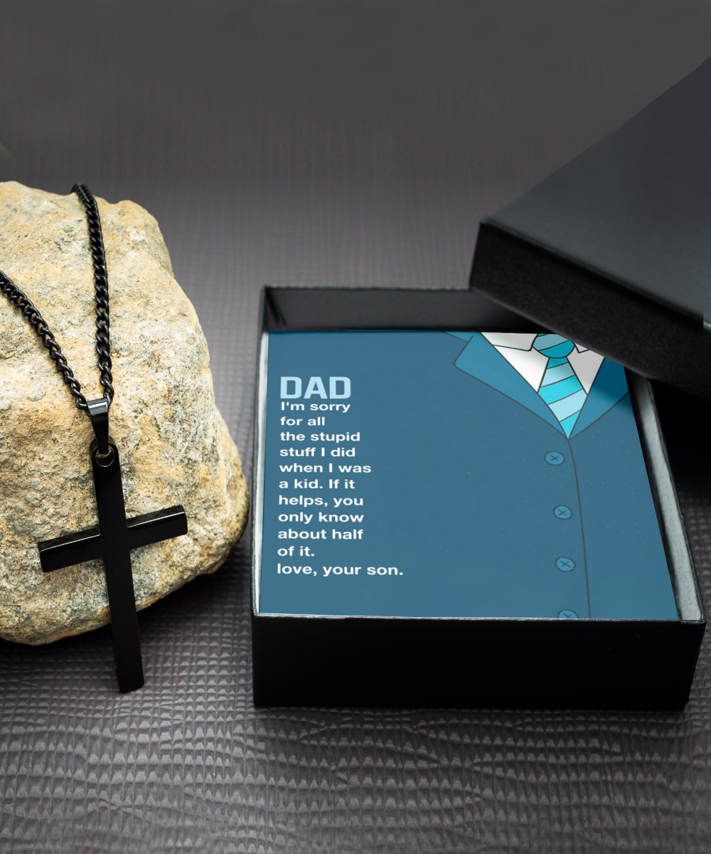 I'm Sorry Black Cross Necklace For Dad, Gift Dad I'm Sorry From Son, Love Gift I'm Sorry Dad, Dad Sorry Message From Son